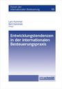 Cover eines Buches mit Titeln: "Entwicklungstendenzen in der internationalen Besteuerungspraxis". Autoren: Lars Hummel, Bert Kaminski. Oben Logo: "Forum der Internationalen Besteuerung". Unten Logo: "ottoschmidt".