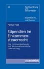 Markus Heigl: Stipendien im Einkommensteuerrecht, Buch