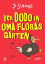 Jo Simmons: Der Dodo in Oma Floras Garten, Buch
