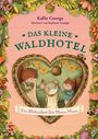 Kallie George: Das kleine Waldhotel. Ein Blütenfest für Mona Maus (Band 3), Buch