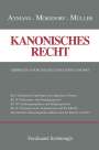 Winfried Aymanns: Kanonisches Recht Band I-IV. Plus Ergänzungsband, Buch,Buch,Buch,Buch,Buch