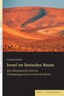 Carolin Neuber: Israel im liminalen Raum, Buch
