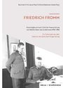 : Generaloberst Friedrich Fromm: Diensttagebuch beim Chef der Heeresrüstung und Befehlshaber des Ersatzheeres 1938-1943, Buch