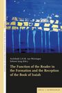 : The Function of the Reader in the Formation and the Reception of the Book of Isaiah., Buch