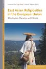 : East Asian Religiosities in the European Union, Buch