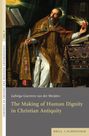 Jadwiga Guerrero van der Meijden: The Making of Human Dignity in Christian Antiquity, Buch