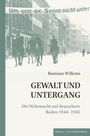 Banner: "Uns-geht-die-Sonne-nicht-unter". Titel: "Gewalt und Untergang". Autor: Bastiaan Willems. Historische Straßenszene.