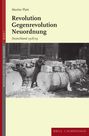 Buchtitel: "Revolution Gegenrevolution Neuordnung, Deutschland 1918/19" von Martin Platt. Schwarz-weiß Foto mit Barrikaden.