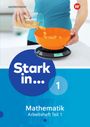Stark in Mathematik 1. Arbeitsheft 1 Teil 1 (Lernstufe 5), Buch