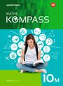 Mathe Kompass 10 M. Schulbuch. Ausgabe für Bayern, Buch