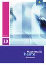 Mathematik heute 10. Arbeitsheft. Sachsen-Anhalt, Buch