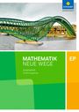 : Mathematik Neue Wege EP - Ausgabe 2017 für Niedersachsen und Rheinland-Pfalz Einführungsphase: Arbeitsheft mit Lösungen, Buch