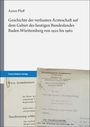 Aaron Pfaff: Geschichte der verfassten Ärzteschaft auf dem Gebiet des heutigen Bundeslandes Baden-Württemberg von 1920 bis 1960, Buch