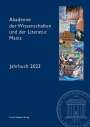 Akademie der Wissenschaften und der Literatur Mainz: Akademie der Wissenschaften und der Literatur Mainz - Jahrbuch 74 (2023), Buch