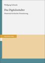 Wolfgang Schmale: Das Digitalzeitalter, Buch