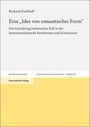 Richard Kuckhoff: Eine "Idee von romantischer Form", Buch