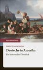 Walter D. Kamphoefner: Deutsche in Amerika, Buch