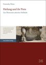 Franziska Weise: Heilung und ihr Preis, Buch