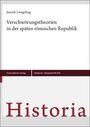 "Verschwörungstheorien in der späten römischen Republik." Autor: Jannik Lengeling. Verlag: Franz Steiner Verlag.