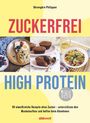 Bérengère Philippon: Zuckerfrei High-Protein, Buch