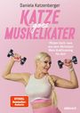 Daniela Katzenberger: Katze goes Muskelkater, Buch