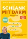 "Prof. Dr. Michaela Axt-Gadermann: 'Schlank mit Darm'. Die Darm-Diät. Aktualisierte Neuausgabe. Illustration: Darm im Hintergrund."