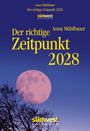 Anna Mühlbauer: Der richtige Zeitpunkt 2028 - Tagesabreißkalender zum Aufstellen oder Aufhängen, KAL