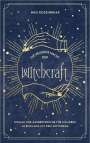 Meg Rosenbriar: Die heilende Macht der Witchcraft, Buch