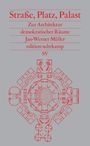 Jan-Werner Müller: Straße, Platz, Palast, Buch