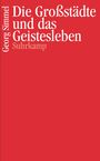 Georg Simmel: Die Großstädte und das Geistesleben, Buch