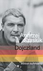 Andrzej Stasiuk: Dojczland, Buch
