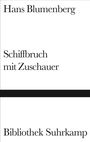 Hans Blumenberg: Schiffbruch mit Zuschauer, Buch