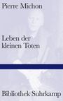 Pierre Michon: Leben der kleinen Toten, Buch