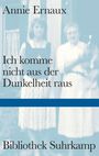 Annie Ernaux: Ich komme nicht aus der Dunkelheit raus, Buch