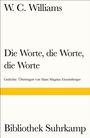 William Carlos Williams: Die Worte, die Worte, die Worte, Buch
