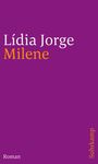 Lídia Jorge: Milene, Buch