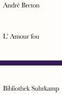 André Breton: L'Amour fou, Buch