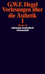 Georg Wilhelm Friedrich Hegel: Vorlesungen über die Ästhetik I, Buch