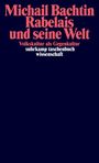 Michail M. Bachtin: Rabelais und seine Welt, Buch