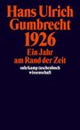 Hans Ulrich Gumbrecht: 1926, Buch