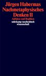 "Jürgen Habermas Nachmetaphysisches Denken II Aufsätze und Repliken. suhrkamp taschenbuch wissenschaft." Dunkelblauer Hintergrund.