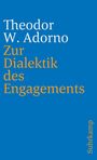 Theodor W. Adorno: Zur Dialektik des Engagements, Buch