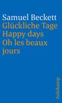 Samuel Beckett: Glückliche Tage. Happy Days. Oh les beaux jours., Buch