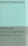 Moshe Feldenkrais: Abenteuer im Dschungel des Gehirns, Buch