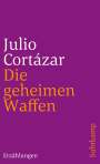 Julio Cortazar: Die geheimen Waffen, Buch