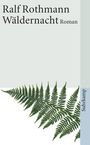 Ralf Rothmann: Wäldernacht, Buch