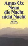 Amos Oz: Nenn die Nacht nicht Nacht, Buch