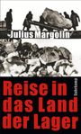 Julius Margolin: Reise in das Land der Lager, Buch