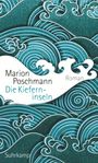Marion Poschmann: Die Kieferninseln, Buch