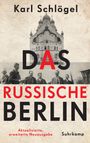 Karl Schlögel: Das russische Berlin, Buch